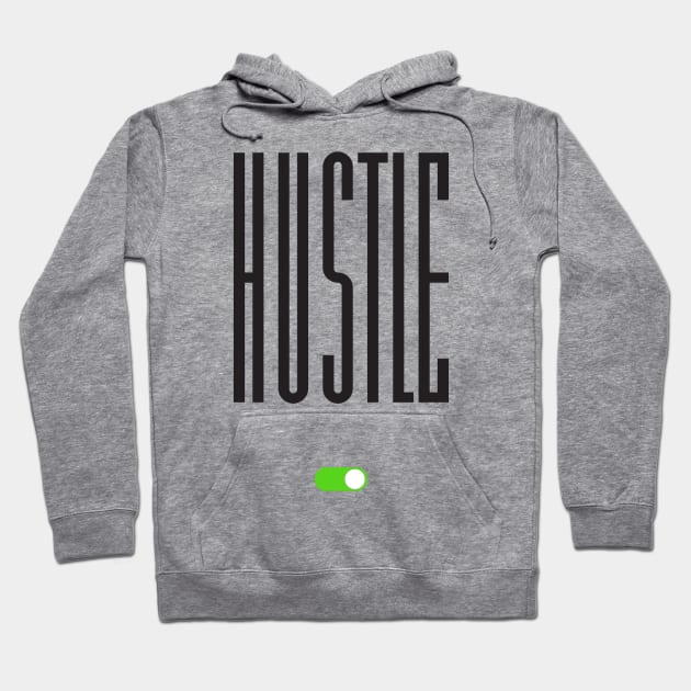 Hustle Mode On !! Quote Artwork Hoodie by Artistic muss